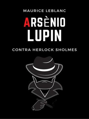 cover image of Arsenio Lupin contra Herlock Sholmes